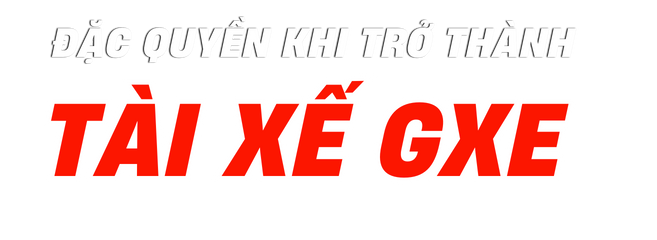 Đặc quyền khi trở thành tài xế gxe